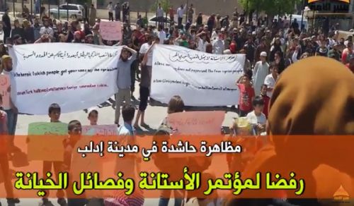 Minbar Ummah: Mass Demonstration in Idlib against the Astana Conference &amp; Traitor Factions