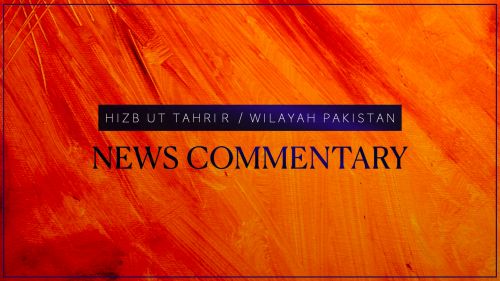 Wilayah Pakistan: News Commentary 10/04/2024