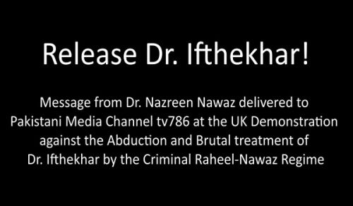 Channel tv786: Release Dr. Ifthekhar! Message from Dr. Nazreen at UK Demo.