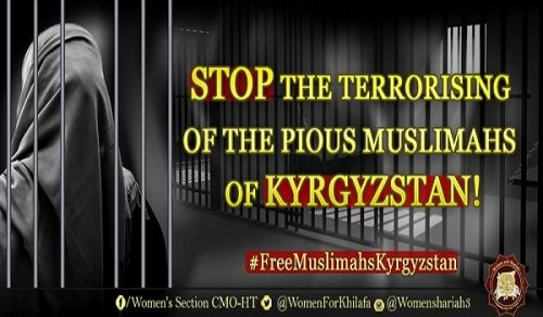 Women’s Section in the Central Media Office of Hizb ut Tahrir Campaign STOP the Terrorizing of the Pious Muslimahs of Kyrgyzstan!