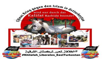 Zentrales Medienbüro: Kampagne „Chinas Krieg gegen den Islam in Ostturkestan wird nur durch das Kalifat Rashida beendet!“