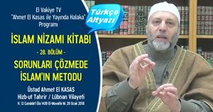  el Vakiye TV Ahmed el Kasas Islam Nizami Kitabi Bolum 28 