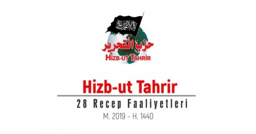 Türkiye Vilayeti: Hilafetin Yıkılışının Yıldönümünde Hizb-ut Tahrir&#039;in Recep 1440 Faaliyetleri [2019]