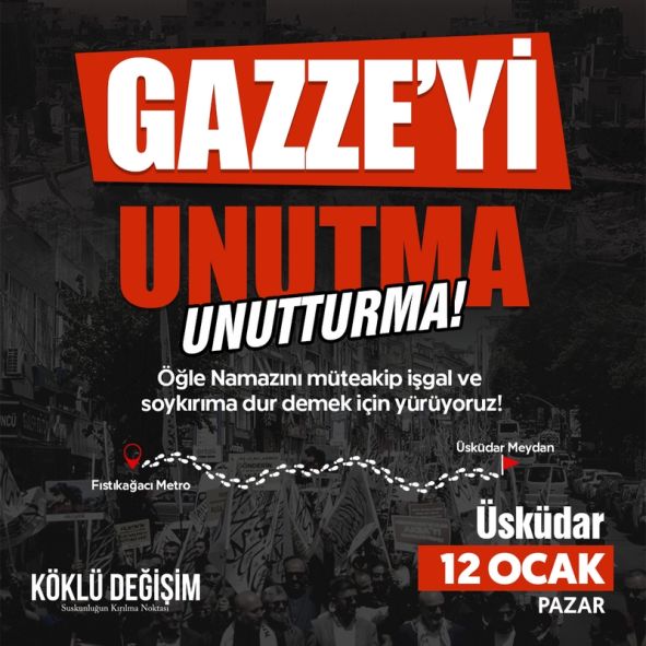 20250112 Gazzeyi Unutma Unutturma Istanbul