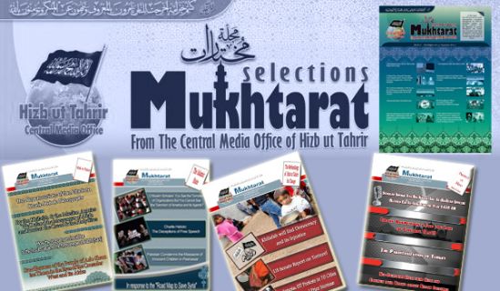 Mukhtarat from The Central Media Office of Hizb ut Tahrir   Issue No. 18 Rajab 1434 AH   Syria Special Edition