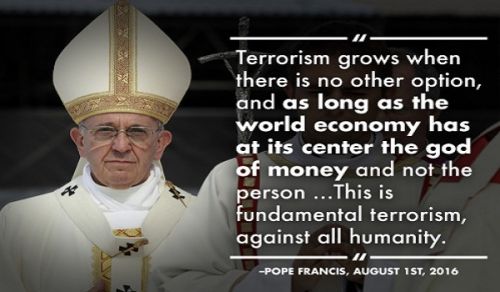 The Pope Blamed Terrorism upon Capitalism rather than Islam