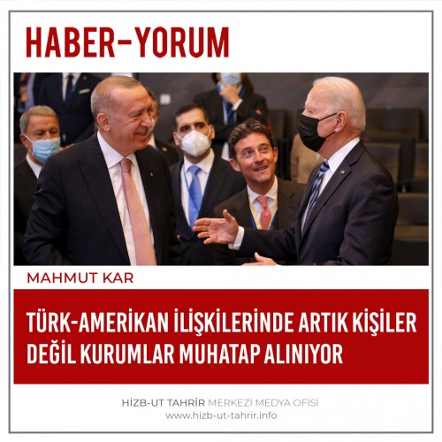 Türk-Amerikan İlişkilerinde Artık Kişiler Değil Kurumlar Muhatap Alınıyor