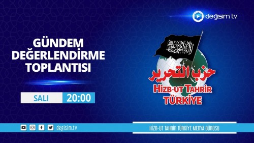 Türkiye Vilayeti: Haftalık Değerlendirme Toplantısı 10/05/2022