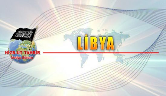 Libya’da Fransa’nın Habis Rolü