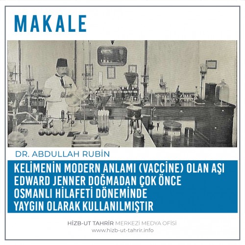 Kelimenin Modern Anlamı (Vaccine) Olan Aşı Edward Jenner Doğmadan Çok Önce Osmanlı Hilafeti Döneminde Yaygın Olarak Kullanılmıştır Tarihi Kaydın Düzeltilmesi!