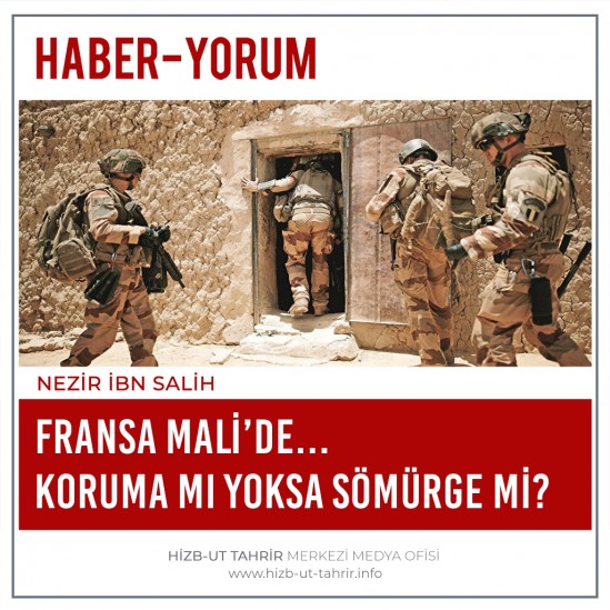 Fransa Mali’de... Koruma mı Yoksa Sömürge mi?