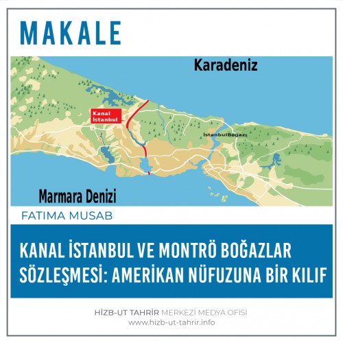 Kanal İstanbul Ve Montrö Boğazlar Sözleşmesi: Amerikan Nüfuzuna bir Kılıf