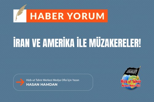 İran ve Amerika ile Müzakereler!