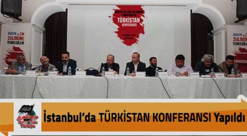 Türkiye Vilayeti: İstanbul’da Türkistan Konferansı Yapıldı