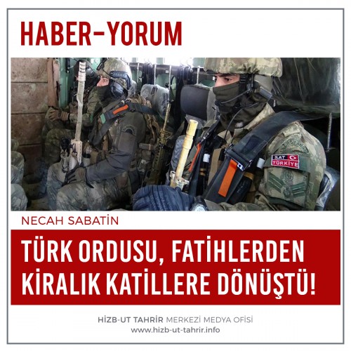 Türk Ordusu, Fatihlerden Kiralık Katillere Dönüştü!